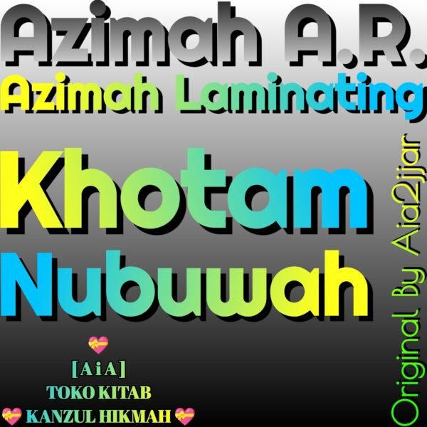 Azimah A.R. Azimat Arla20c1 Khotam Nubuwah