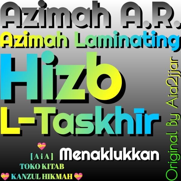 Azimah A.R. Azimat Arli23a1 Hizb L-Taskhīr