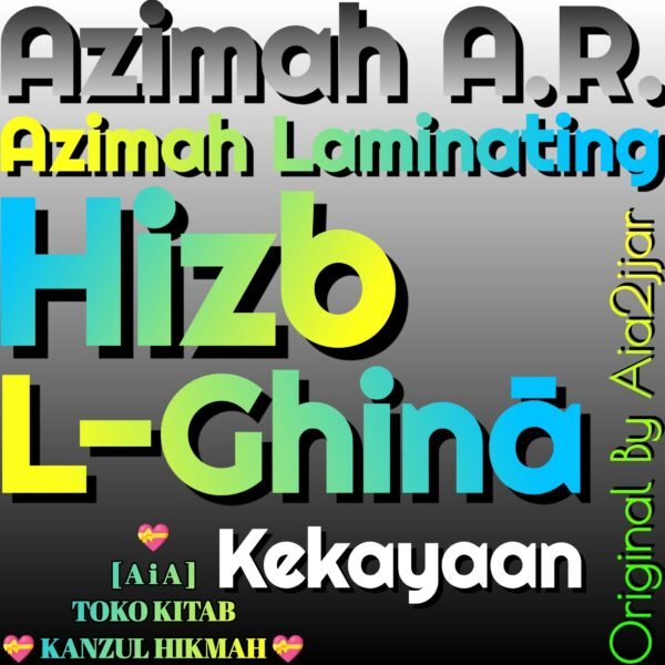 Azimah A.R. Azimat Arli24a1 Hizb L-Ghinā