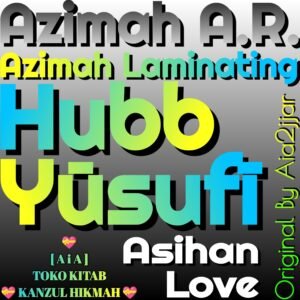 Azimah A.R. Azimat Arli15a1 Asihan Yūsufī