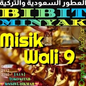 Bibit Biang Minyak Misik Wali Songo Lahum Al-Fātihah